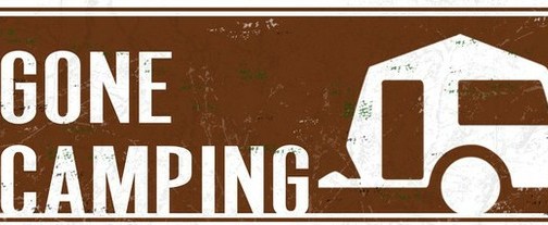 gone camping sign